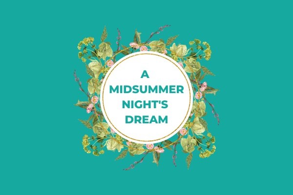 A Midsummer Nights Dream