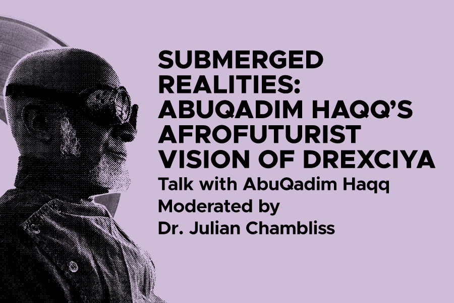 Pink background with an individual in the left side wearing goggles and a jump suit. Black text reads, "Submerged Realities: Abuqadim Haqq's Afrofuturist Vision of Drexciya."