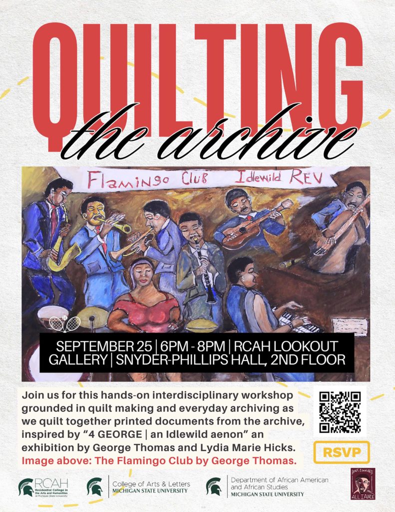 Promotional poster for an event titled “Quilting the Archive,” with large red and black text over a light background. The poster features a colorful painted image titled “The Flamingo Club”  depicting a lively jazz performance scene with musicians and a singer