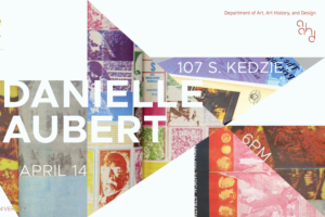 Promotional graphic featuring a portrait of Danielle Monior with overlaid text displaying her name, advertising a Department of Art, Art History, and Design event at Michigan State University.